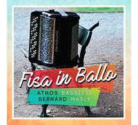 Bassissi Athos & Marly Bernard - Fisa in Ballo [Import]