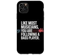Bassiste Like Most Musicians You are Following A Bass Player Coque pour iPhone 11 Pro Max