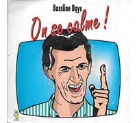 Bassline Boys - On Se Calme !