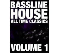 BASSLINE HOUSE - ALL TIME CLASSICS VOLUME ONE
