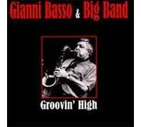 Gianni Basso & Big Band - Groovin' High [Import]