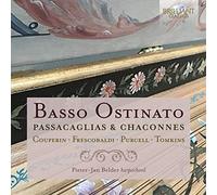 Basso Ostinato: Passacaglias & Chaconnes