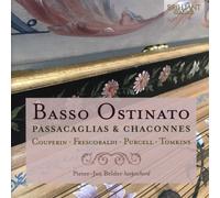 Basso Ostinato: Passacaglias & Chaconnes