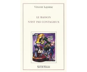 Basson n'est pas contagieux de Lajoinie. Vincent (1993) Broché
