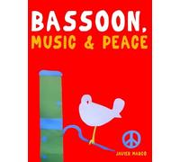 Bassoon, Music & Peace: 10 Easy Themes for Bassoon Beginner Book