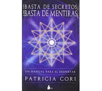 Basta de secretos! Basta de mentiras!/ No More Secrets! No More Lies!