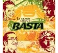 Basta - Le Grand Cirque