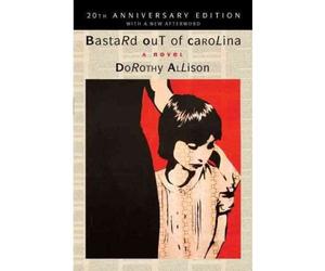 [(Bastard Out of Carolina)] [Author: Dorothy Allison] published on (February, 2012)