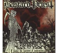 Bastard Priest - Under The Hammer of. [Import]