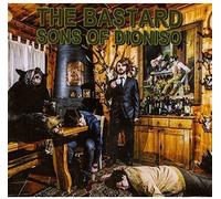 Bastard Sons of Dionisio the - The Bastard Sons of Dionisio [Import]