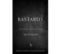 Bastards - Jay Kristoff - HarperVoyager - ebook (ePub) - Livre