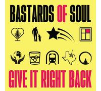 Bastards of Soul – Give It Right Back – Vinyle LP – Victrola