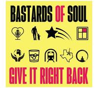 Bastards of Soul – Give It Right Back – Vinyle LP – Victrola
