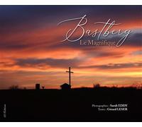 Bastberg Le Magnifique - Sarah Eddy - I.d.l'edition - broché - Monographie