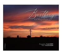 Bastberg Le Magnifique Sarah Eddy (Photographie), Gérard Leser (Auteur)