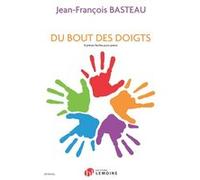 Basteau Jean-François - Du bout des doigts (9 pièces faciles) --- Piano