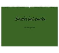 Bastelkalender - dunkel Grün (Wandkalender 2026 DIN A2 quer), CALVENDO Monatskalender: Bastelkalender - dunkel Grün