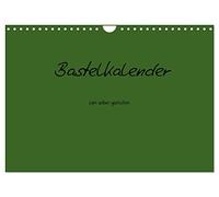 Bastelkalender - dunkel Grün (Wandkalender 2026 DIN A4 quer), CALVENDO Monatskalender: Bastelkalender - dunkel Grün