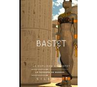 BASTET: La Dualidad de Bastet: Guardiana, Madre y Espíritu Festivo de Bubastis