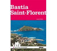Bastia - Saint-Florent - Laurent Chabot - Glénat - broché - Guide