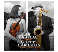 Bastida, Elia & Scott Hamilton - Elia Bastida Meets Scott Hamilton [Import]