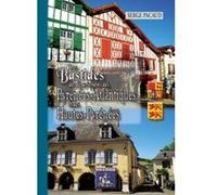 Les Bastides Des Départements Des Pyrénées-Atlantiques & Des Hautes-Pyrénées
