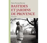 Bastides et jardins de Provence