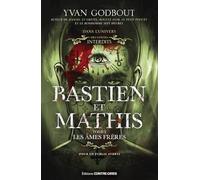 Bastien et Mathis - Les âmes frères