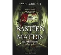 Bastien et Mathis - Les âmes frères