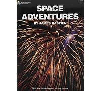 Bastien James - Space Adventures (Bastien Piano Basics Supplementary, WP236)