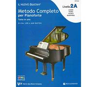 Bastien Jane - Bastien Metodo completo per pianoforte livello 2A