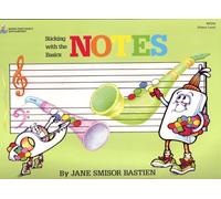 Bastien Jane Smisor - Sticking Basics: Notes (Pianoforte)