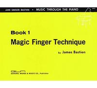 Bastien Magic Finger Technique Bk 1 / Recueil