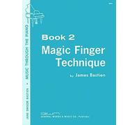 Bastien Magic Finger Technique Bk 2 / Recueil