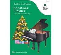 Bastien New Traditions Christmas Classics Level 3 Bastien New Traditions Christmas Classics Level 3 (Auteur)