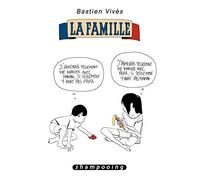 Bastien Vivès – La Famille – Tome 2 – Bande dessinée cartonnée (Delcourt)