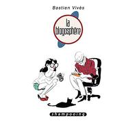 Bastien vivès, tome 4 : La blogosphère
