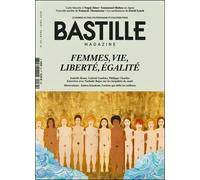 Bastille Magazine, Femmes, vie, liberté, égalité - Collectif - Bastille Media - broché - Revue