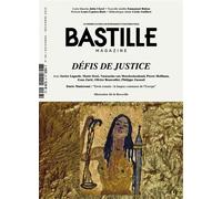 Bastille Magazine, La nature reprend ses droits - William Emmanuel - Bastille Media - broché - Revue