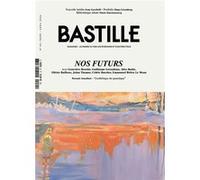 Bastille Magazine, L'IA est-elle l'avenir de l'humain ? William Emmanuel (Auteur)