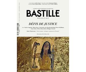 BASTILLE MAGAZINE N°38 : DÉFIS DE JUSTICE