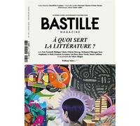 Bastille Magazine, Retrouver la bienveillance - William Emmanuel - Bastille Media - broché - Revue