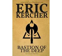 Bastion of the Deep: Surviving the Third Year