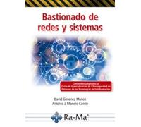 Bastionado de redes y sistemas