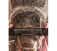 Bastions Of The Cross