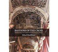Bastions of the Cross by Mikael Muehlbauer Mikael Muehlbauer (Auteur)