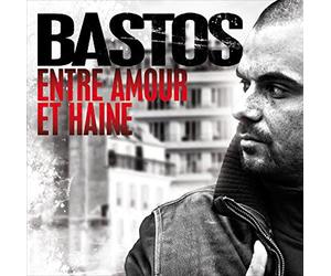 Bastos - Entre Amour et Haine