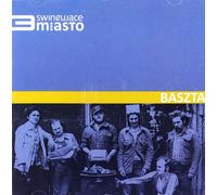 Baszta : la ville qui swingue