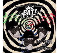 Bat! – Music for Bat People – Vinyle 12" – Import