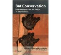 Bat Conservation - [Version Originale] Anna Berthinussen, Olivia C Richardson, John D Altringham, William J Sutherland (Auteur)
